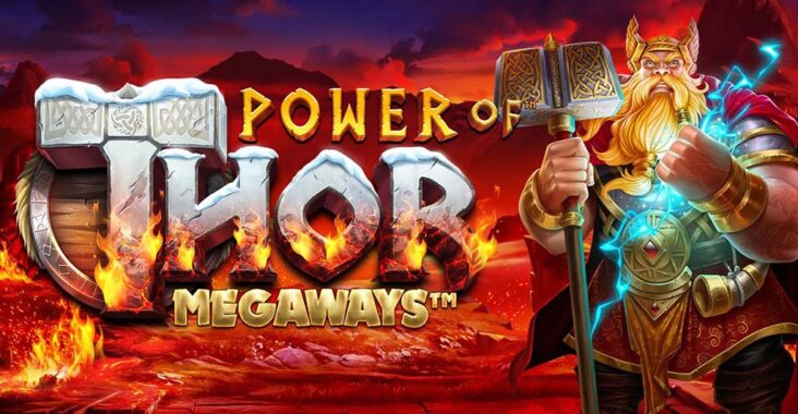 Ulasan Power of Thor Megaways Game Slot Online dengan Promo Terbaru dan Banyak Jackpot